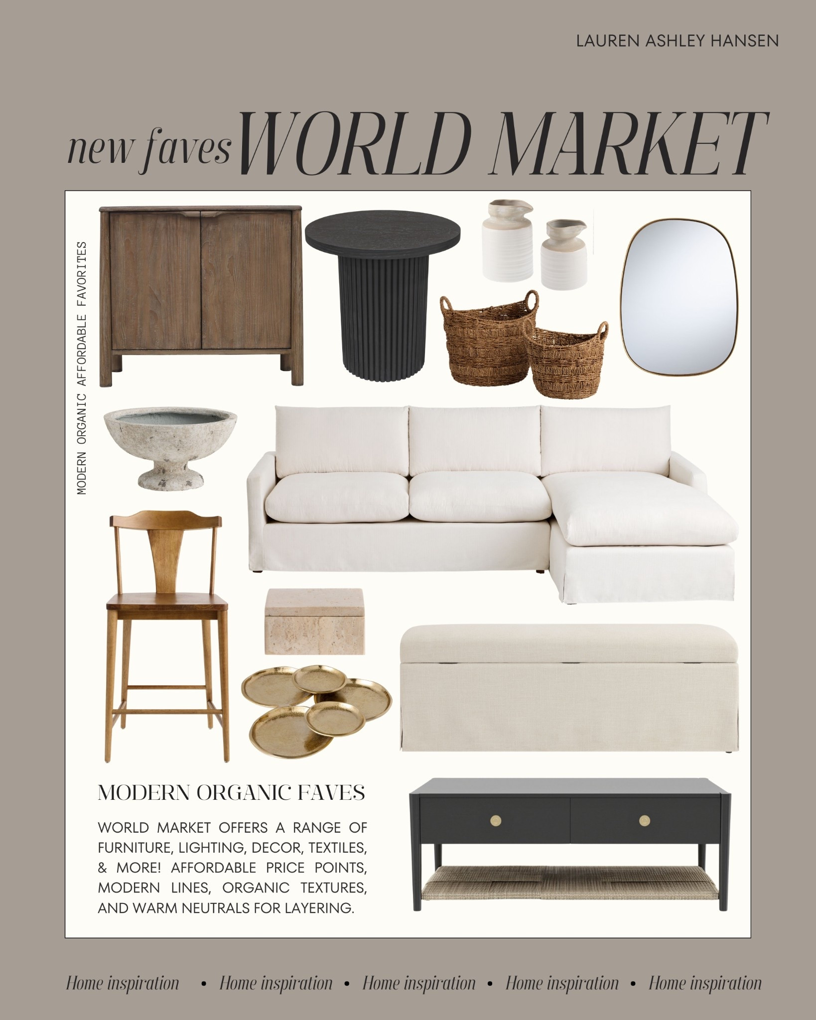 WORLD MARKET OFFERS A RANGE OF FURNITURE, LIGHTING, DECOR, TEXTILES, & MORE! AFFORDABLE PRICE POINTS, MODERN LINES, ORGANIC TEXTURES, AND WARM NEUTRALS FOR LAYERING.

#LTKHome