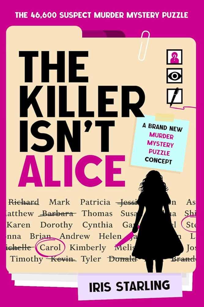 The Killer Isn't Alice: The 46,600 Suspect Murder Mystery Puzzle | Amazon (US)