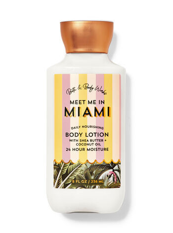 Meet Me In Miami


Daily Nourishing Body Lotion | Bath & Body Works
