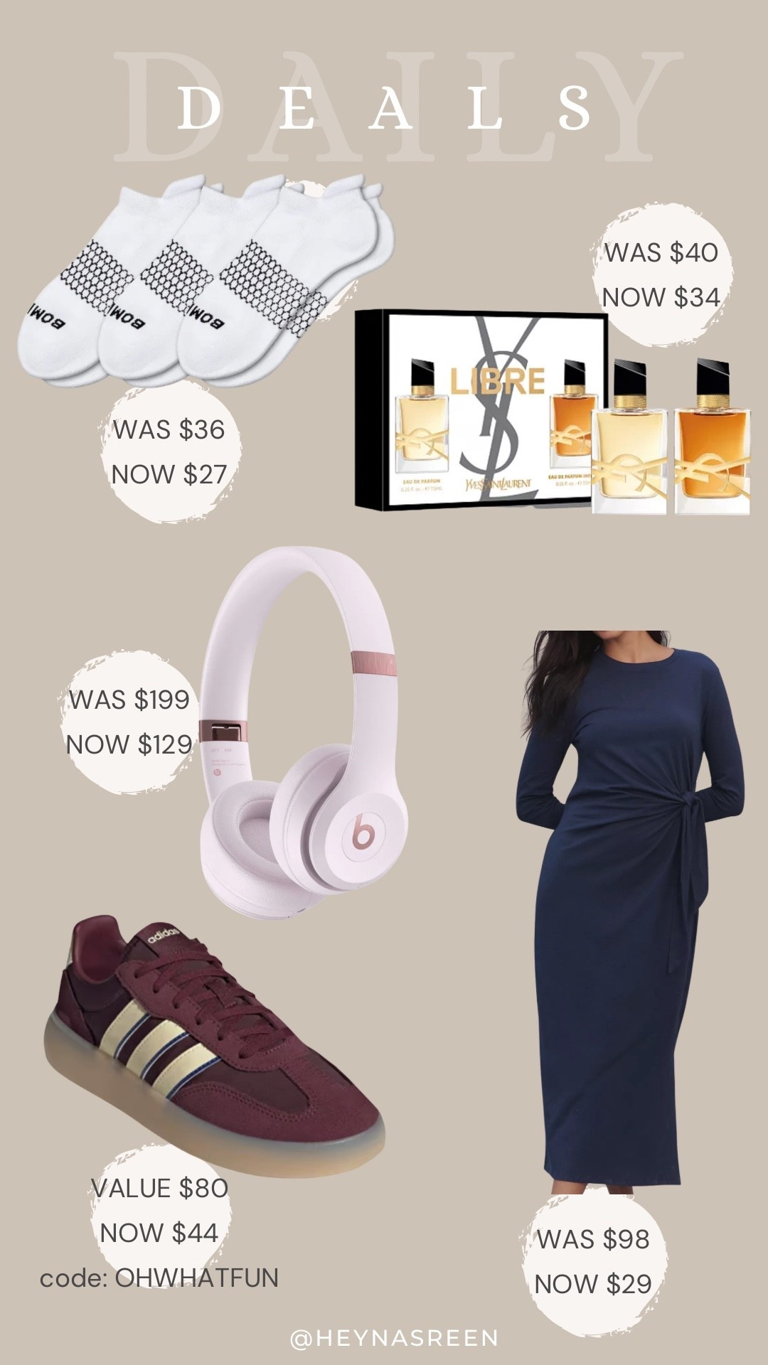 Daily deals on Bombas socks, YSL Libre perfume gift set, Beats 4 headphones, Anthropologie 
dress, Adidas sneakers  