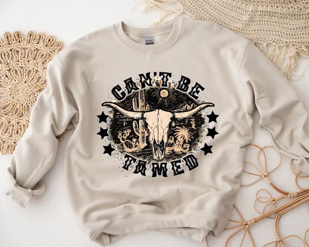 Cant Be Tamed Western Sweatshirt,western Sweatshirt,cowboy Sweatshirt,vintage Sweatshirt,nashvill... | Etsy (US)