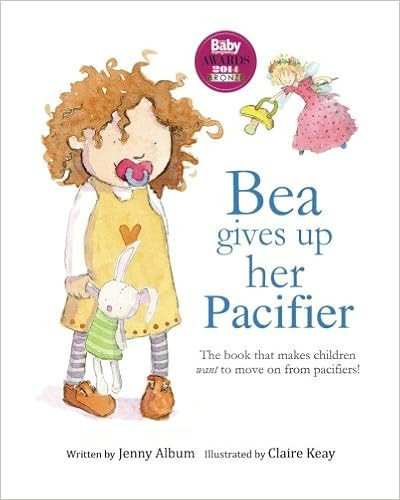 Bea Gives Up Her Pacifier: The book that makes children WANT to move on from pacifiers! | Amazon (US)