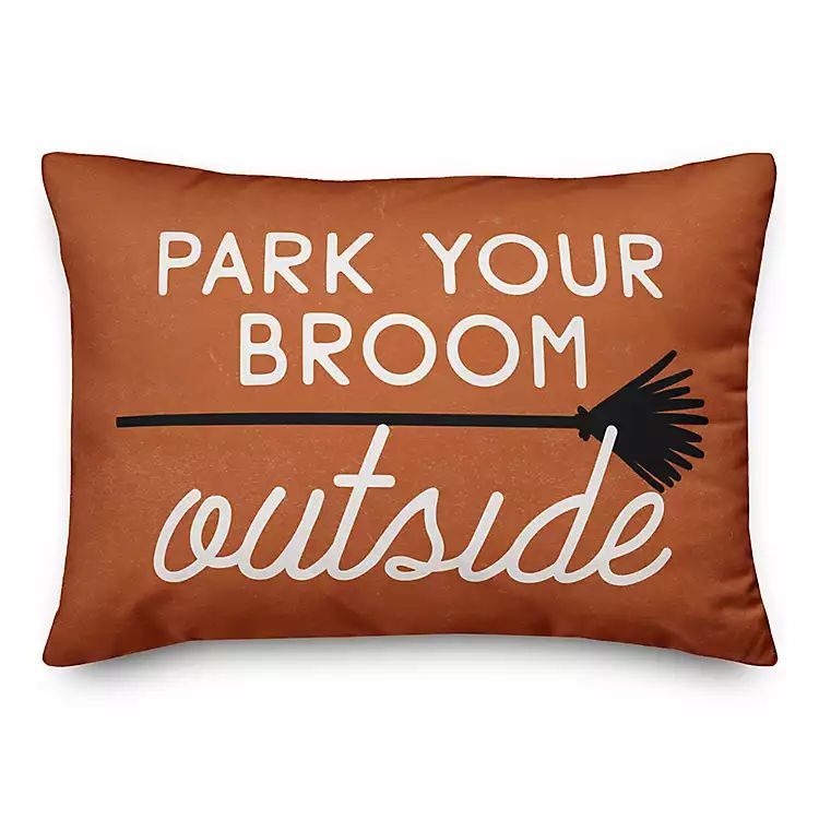 Park Your Broom Outside Halloween Pillow | Kirkland's Home
