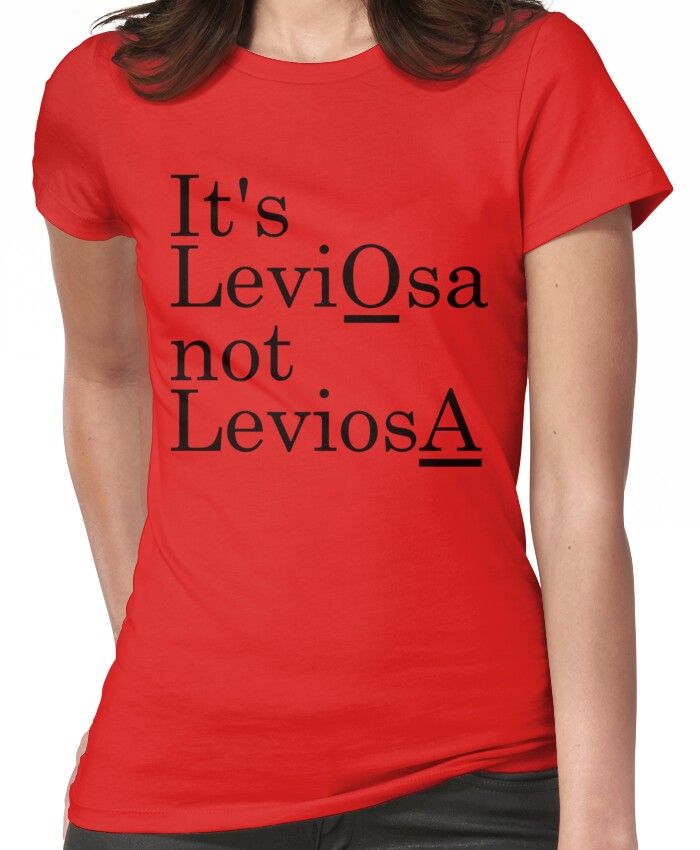 LeviOsa not LeviosA! Women's T-Shirt | RedBubble US