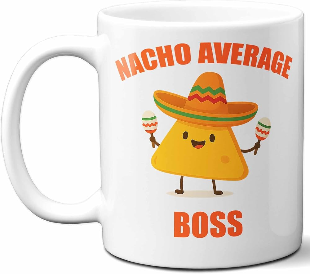 Gift For Boss. Funny Nacho Average Coffee Mug, Cup. Unique Gift Idea for Men, Women, Birthday, Ch... | Amazon (US)