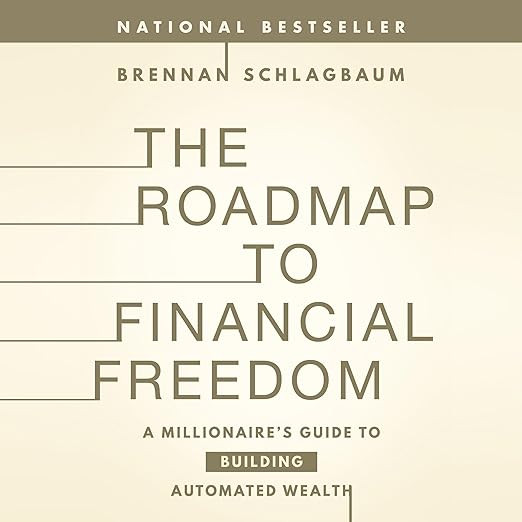 The Roadmap to Financial Freedom: A Millionaire's Guide to Building Automated Wealth | Amazon (US)