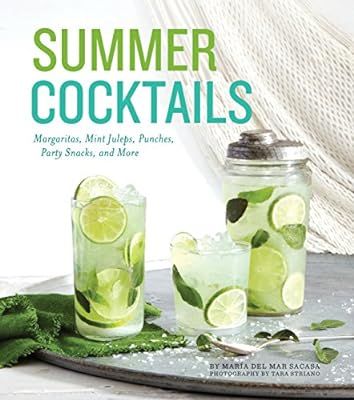 Summer Cocktails: Margaritas, Mint Juleps, Punches, Party Snacks, and More | Amazon (US)