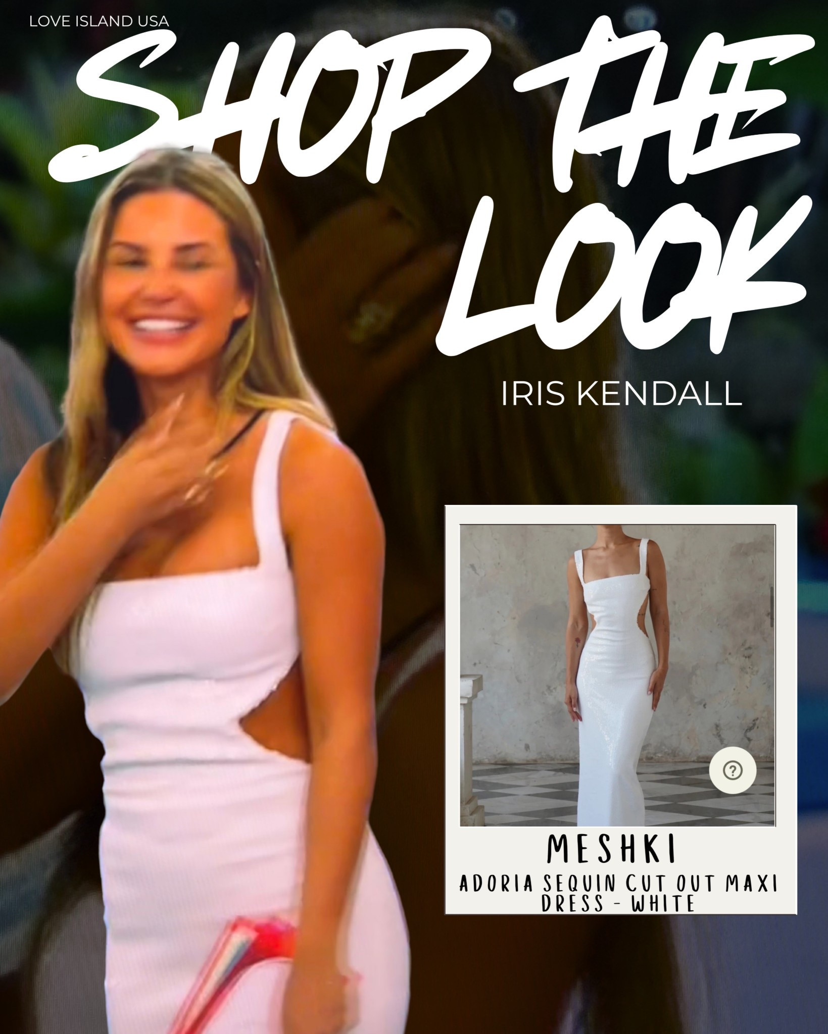 Iris Kendall in her glow-up era 💫

She stepped out in this stunning Meshki Adoria Sequin Cut Out Maxi Dress and it was giving elegance meets bombshell energy. Between the sparkle, the side cutout, and the flattering square neckline — this dress is a total showstopper.

✨ Worn by Iris on Love Island USA
✨ Perfect for summer weddings, parties, or any “main character” moment
✨ Linked right here in this post for easy shopping!

If you’re looking for something sleek, timeless, and just the right amount of sexy — this dress is it. Tap to shop the exact look 🔗

#LoveIslandUSA #IrisKendall #ShopTheLook #MeshkiStyle #WhiteMaxiDress #CutOutDress #SummerWeddingGuest #LTKStyle #LoveIslandFashion #EveningGlam #IslandGirlLooks #MainCharacterEnergy #LTKFinds #LTKLinked #VacationLooks #MeshkiLook #LTKWeddingGuest #LTKSummerStyle

#LTKTravel #LTKStyleTip #LTKWedding