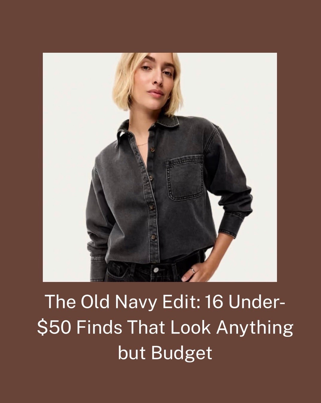 The Old Navy Edit: 16 Under-$50 Finds That Look Anything but Budget

#LTKdayinmylife #LTKgrwm #LTKSaleAlert