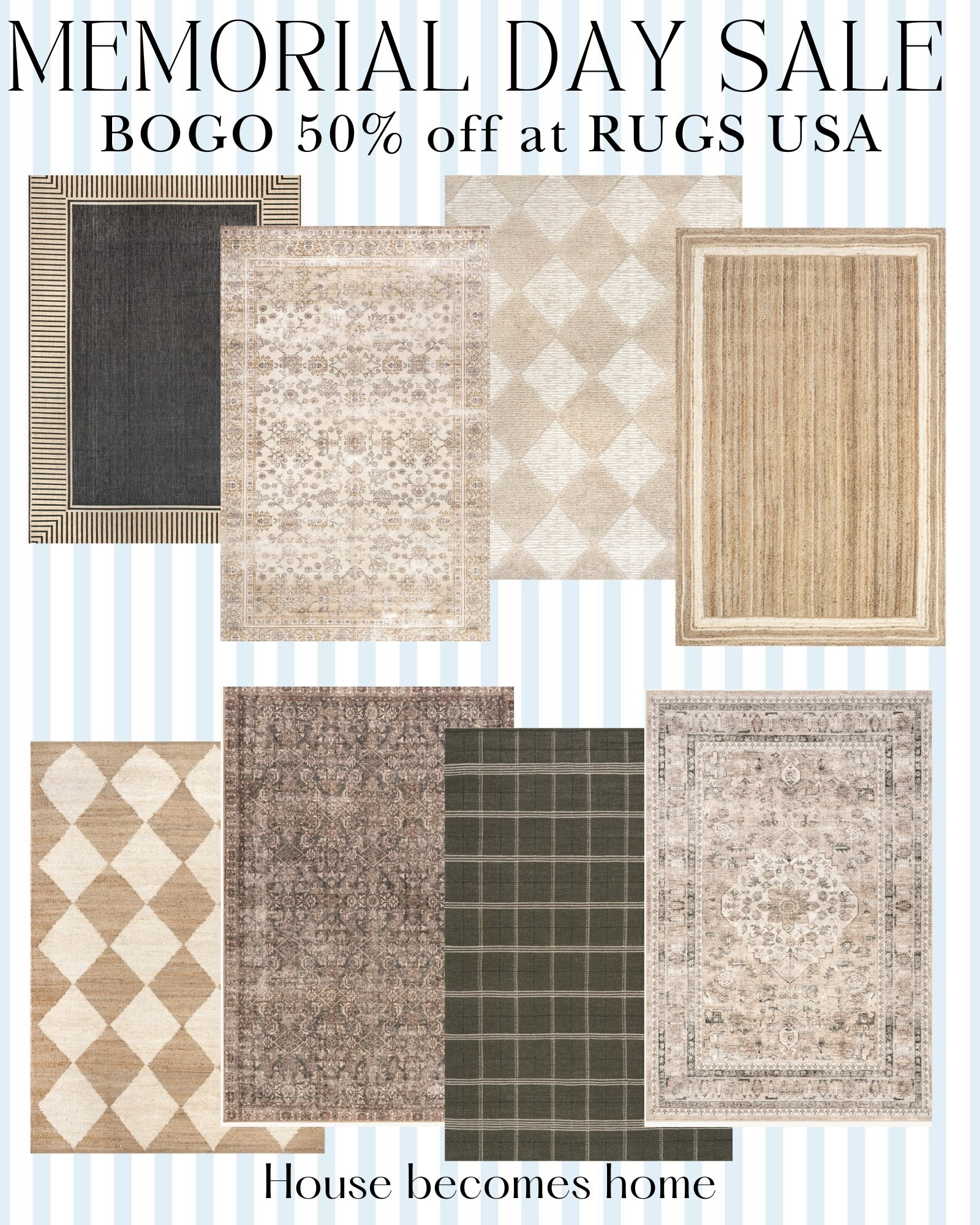 Rugs USA Memorial Day sale! BOGO 50% off!

#LTKSaleAlert #LTKHome #LTKSeasonal
