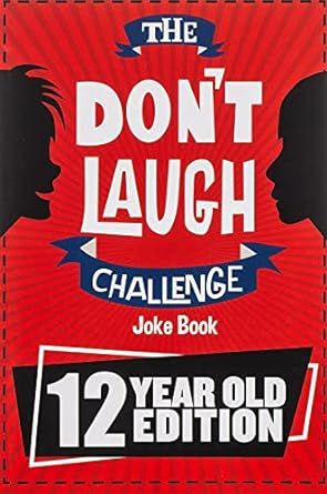 The Don't Laugh Challenge - 12 Year Old Edition: The LOL Interactive Joke Book Contest Game for B... | Amazon (US)