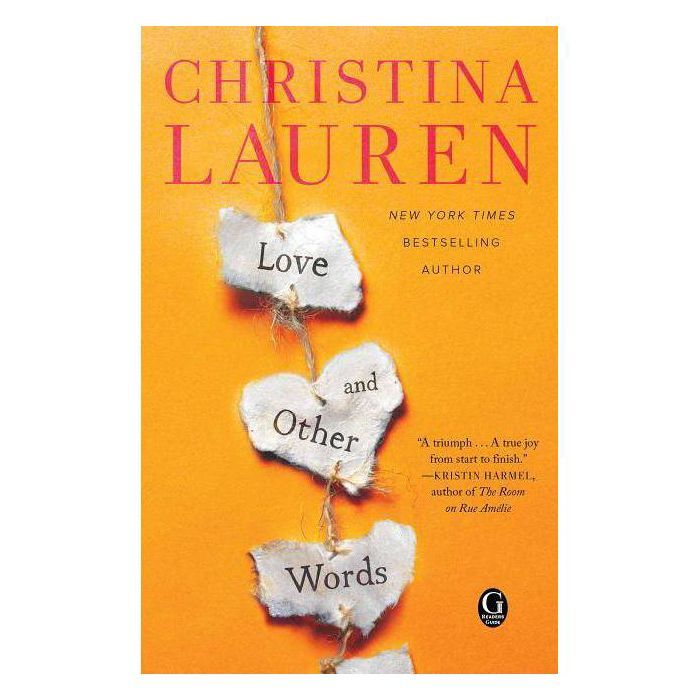 Love and Other Words -  by Christina Lauren (Paperback) | Target