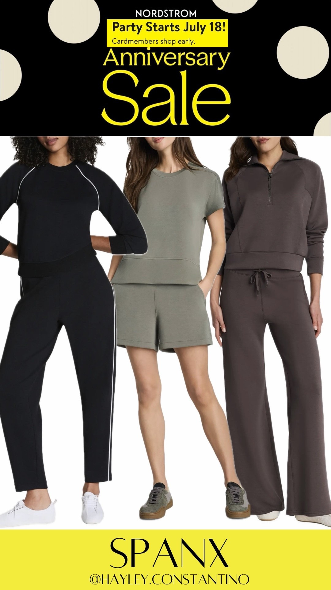 Get ready, because the **sale of the year** is almost here and your cart deserves a glow-up 💅

🛍️ How to Prep for the Nordstrom Anniversary Sale

* **Preview & save NOW**: Build your wishlist/cart early so you can check out FAST before sizes disappear.
* **Set your alarm (this part matters!)** ⏰

📅 When You Can Shop (by status)

* **Icons**: July 14–17
* **Ambassadors**: July 15–17
* **Influencers**: July 16–17
* **Everyone (public access)**: July 18 – August 9

👉 Translation: if you’ve got early access… this is your Super Bowl. The best stuff *will* sell out before July 18.

 ✨ Comfy-Chic Sets from Spanx

**1. Matching Lounge Sets**
💰 *Sale styles (prices vary)*
These are giving *I look put together but feel like I’m in pajamas* energy.

* Wear them: travel days, errands, school drop-off, lounging in style
* Style vibe: sleek, minimal, and effortlessly cool
* Wear it: workouts, coffee runs, casual days out
* Style vibe: sporty meets polished

 💁‍♀️ Final Thoughts

If you love looking put-together *without* sacrificing comfort… these are it. Easy, flattering, and on repeat all year long.

So go ahead—**build that cart, know your date, and get ready to checkout like the comfy-chic queen you are** 🛒✨

#LTKootd #LTKSaleAlert #LTKActive