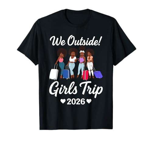 We Outside Girls Trip 2026 Matching Group Vacation Outfit T-Shirt | Amazon (US)
