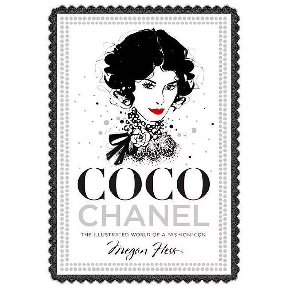 Coco Chanel - by  Megan Hess (Hardcover) | Target