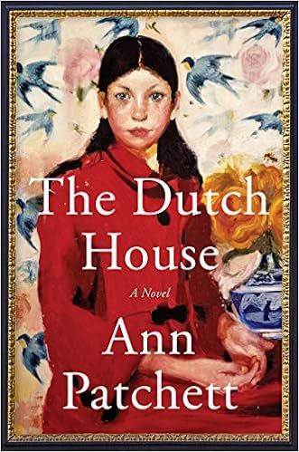 The Dutch House: A Novel



Hardcover – Deckle Edge, September 24, 2019 | Amazon (US)