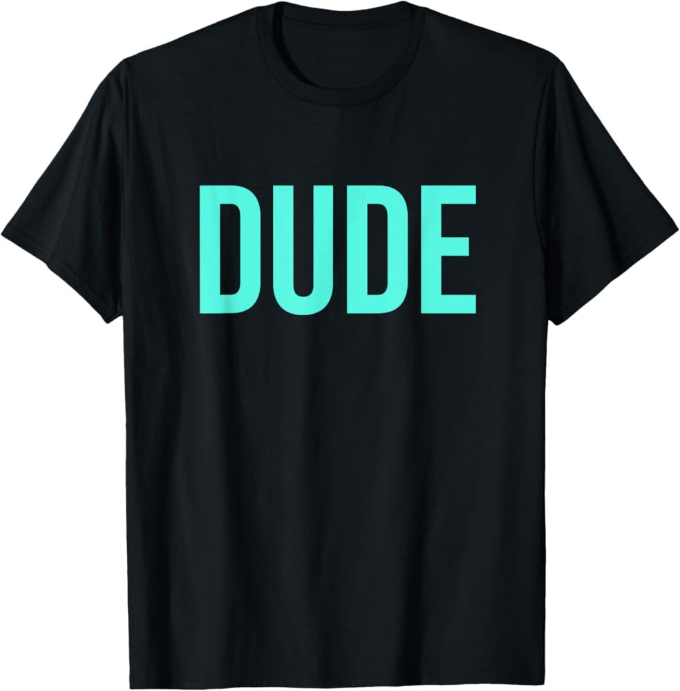 Dude Shirt Graphic Tee and Birthday Dude Outfit Boys Men T-Shirt | Amazon (US)