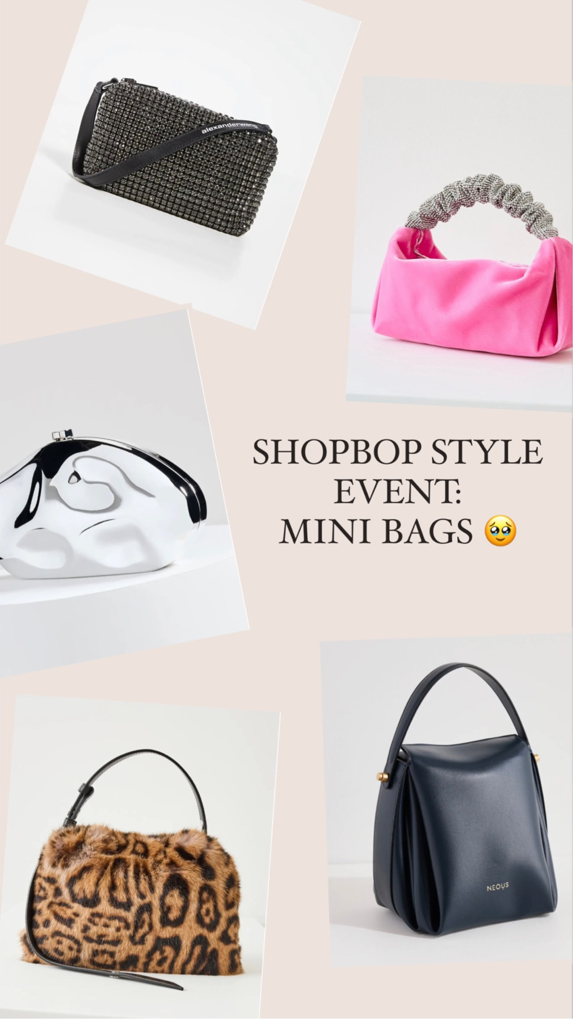 Shopbop Style Event - Mini Bags
Use Code: STYLE

#LTKSeasonal #LTKstyletip #LTKitbag