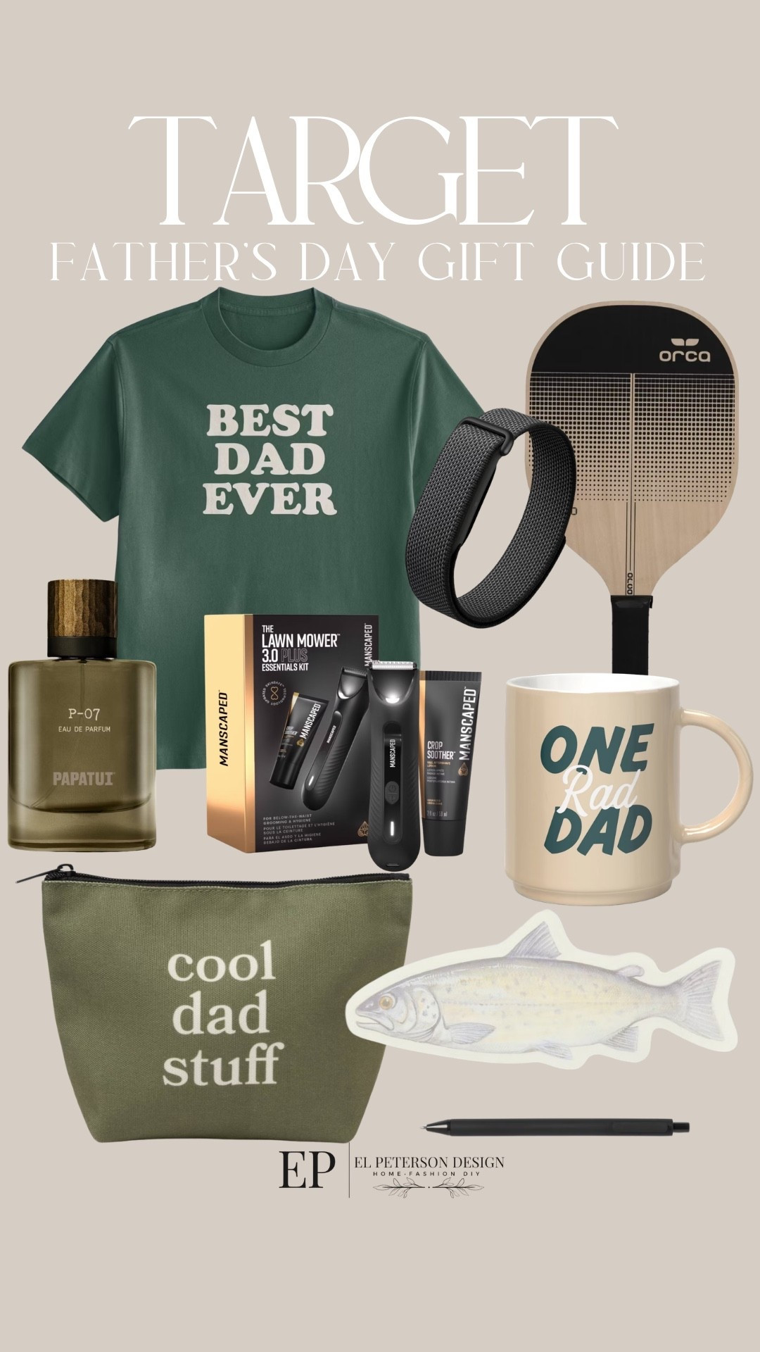 Target 
Fathers Day Gift Guide 
Tshirt
Mug
Pickle ball racquet
Cologne
Shaver
Note pad