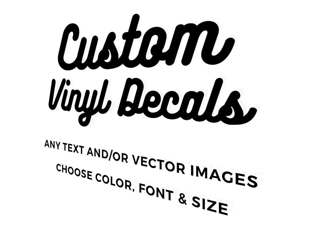Custom Vinyl Decals - Make Your Own Personalized Decal - Car/Window/Laptop/Bottle/Glassware/Weddi... | Amazon (US)