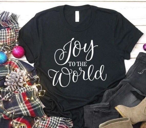 Christmas Shirt for Women - Joy To The World Shirt - Christmas Shirts for Women - Holiday Shirts ... | Etsy (US)