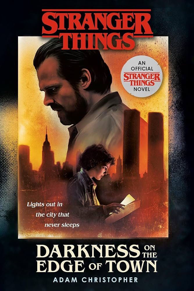 Stranger Things: Darkness on the Edge of Town: An Official Stranger Things Novel | Amazon (US)