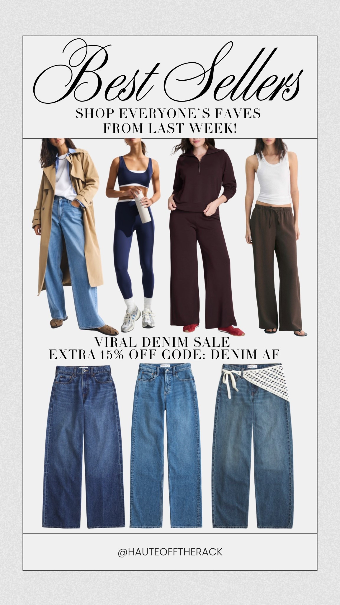 Last week’s best sellers use code: DENIMAF for an extra 15% OFF already marked down items from 20-40% OFF!

#abercrombie #viraldenimsale #spanx #aritzia #yob #activewear #trenchcoat #denim #jeans

#LTKSaleAlert #LTKSeasonal #LTKActive
