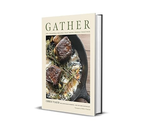 GATHER: 100 Seasonal Recipes that Bring People Together | Amazon (US)