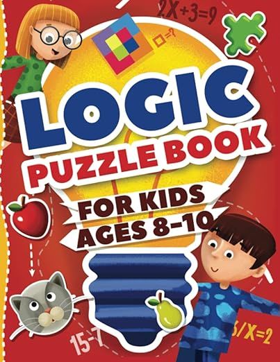 Logic Puzzles for Kids Ages 8-10: Ultimate Logic Puzzle Challenges for Kids | Fun Educational Way... | Amazon (US)