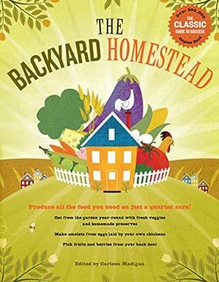 The Backyard Homestead: Produce all the food you need on just a quarter acre! | Amazon (US)