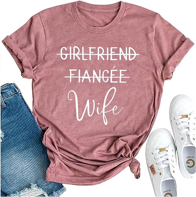 Girlfriend Fiancee Wife Shirt Women Cute Engagement Gift for Bride Honeymoon Vacation Tops Tee | Amazon (US)
