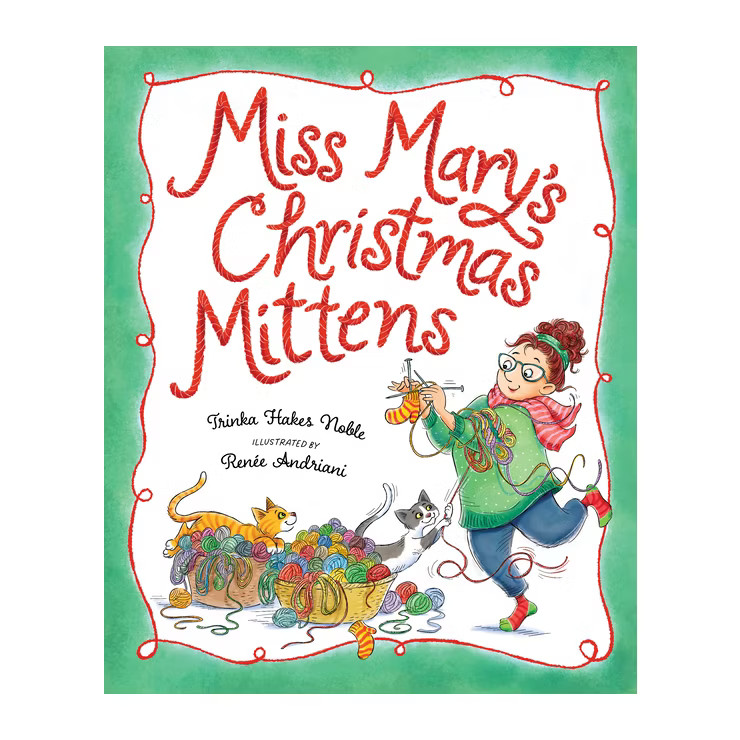 Miss Mary's Christmas Mittens - by  Trinka Hakes Noble (Hardcover) | Target