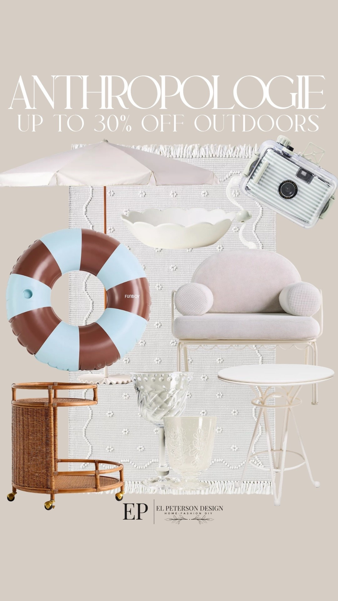Anthro
Up to 30% off outdoors
Float
Rug
Umbrella
Water camera
Table
Car
Cart
Bowl
Glasses

#LTKSaleAlert #LTKHome