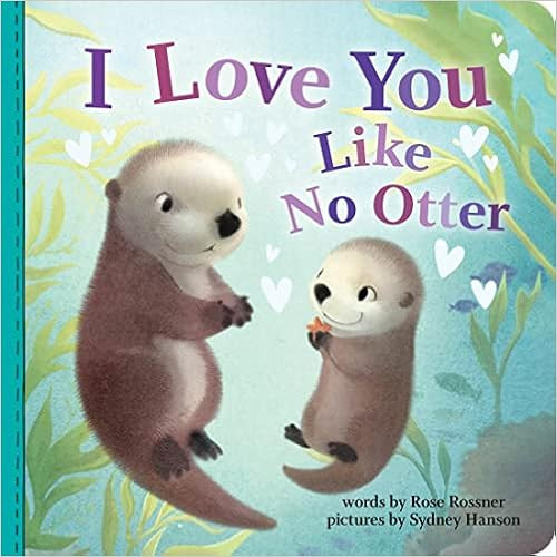 I Love You Like No Otter: A Funny and Sweet Animal Board Book for Babies and Toddlers this Christ... | Amazon (US)