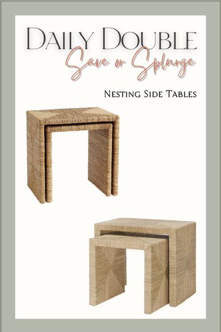 Save or Splurge! Daily double- nesting tables 

#LTKstyletip #LTKhome #LTKsalealert