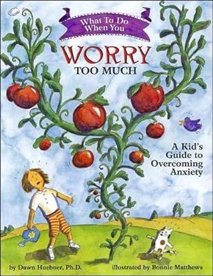 What to Do When You Worry Too Much: A Kid's Guide to Overcoming Anxiety (What-to-Do Guides for Ki... | Amazon (US)