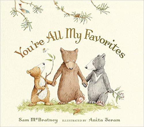 You're All My Favorites     Board book – Picture Book, December 1, 2008 | Amazon (US)