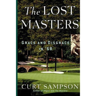 The Lost Masters - by  Curt Sampson (Paperback) | Target