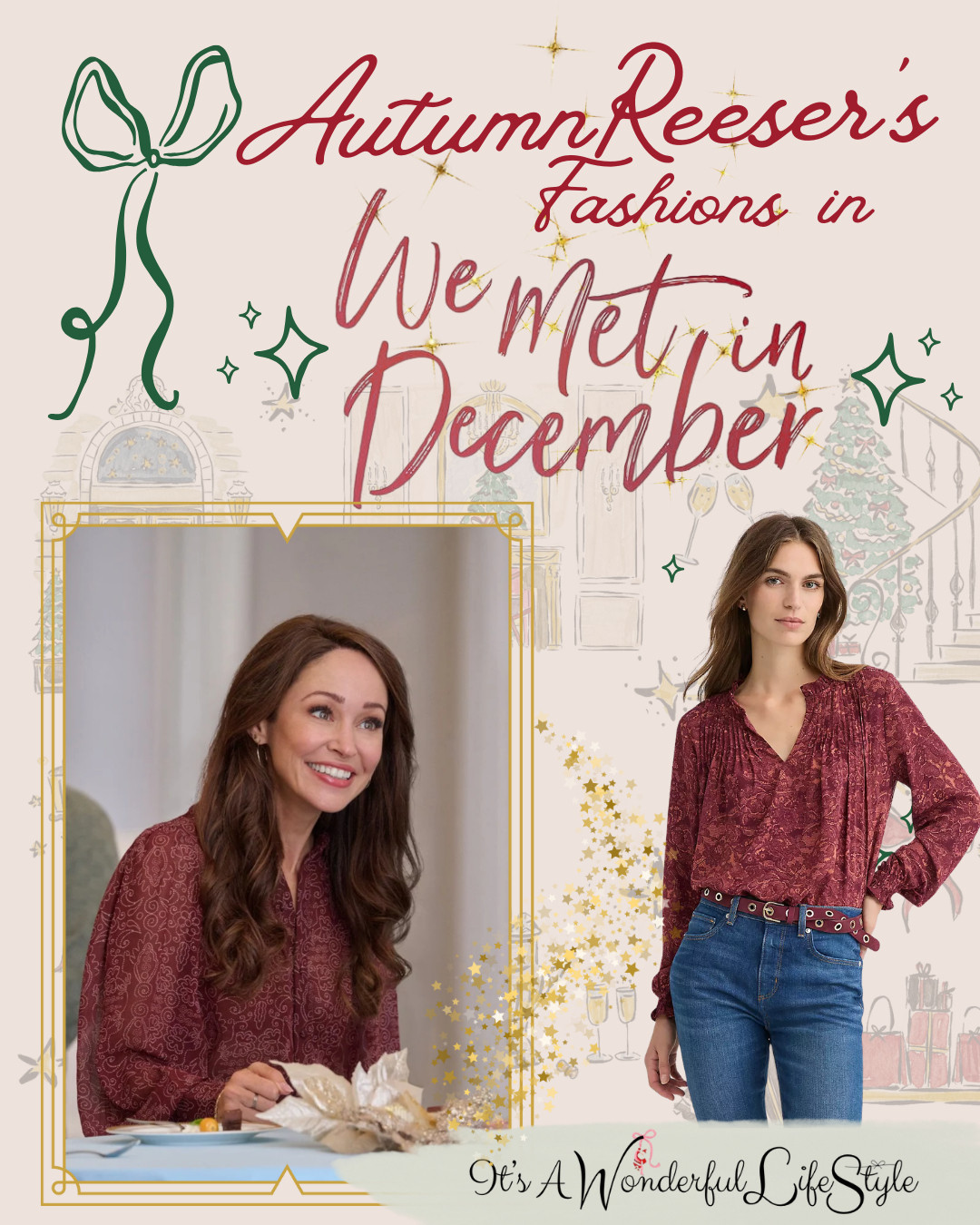 Get Autumn Reeser's lovely blouse in "We Met in December." 

 #LTKCyberWeek 

#LTKGiftGuide #LTKHoliday