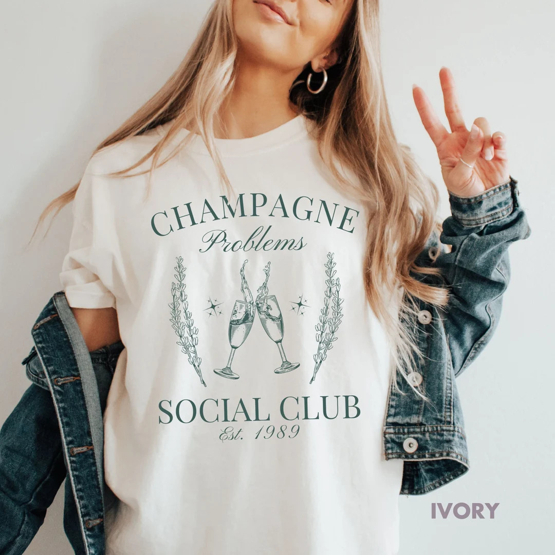 Champagne Problems Shirt Champagne Problems Social Club Shirt Old Money Aesthetic Clear Gril Aest... | Etsy (US)