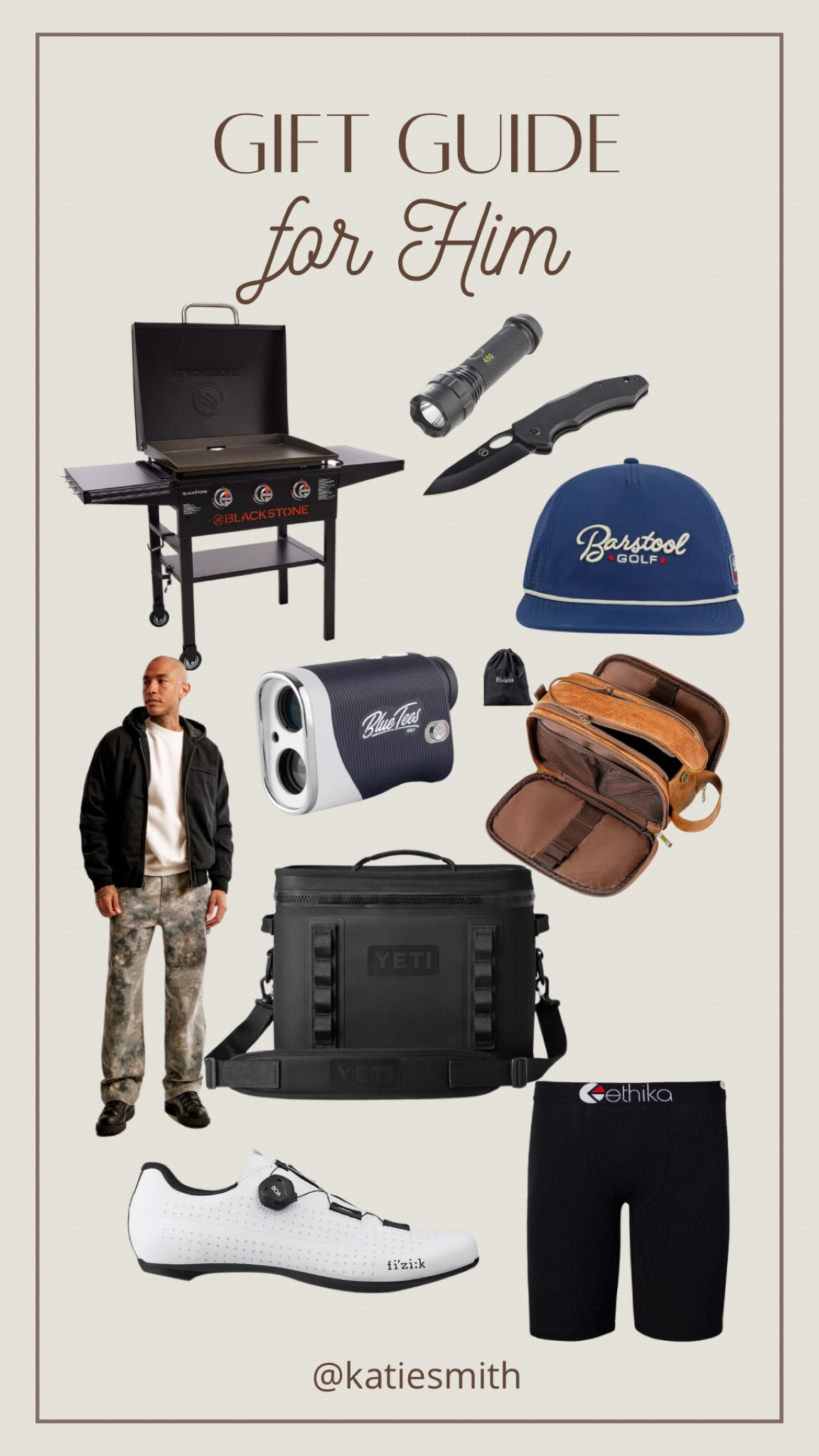 Gift guide for him 

Black stone grill | academy | men’s gifts for Christmas | yeti cooler | Abercrombie | men’s Abercrombie pants | range finder | men’s Christmas gift | barstool sports men’s clothes | barstool sports hat | ethika 

#LTKMens #LTKSaleAlert #LTKGiftGuide