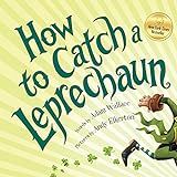 How to Catch a Leprechaun     Hardcover – Picture Book, February 2, 2016 | Amazon (US)