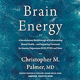 Brain Energy: A Revolutionary Breakthrough in Understanding Mental Health--and Improving Treatment f | Amazon (US)
