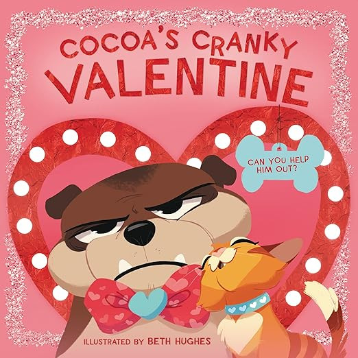 Cocoa's Cranky Valentine: A Silly, Interactive Valentine's Day Book for Kids About a Grumpy Dog F... | Amazon (US)