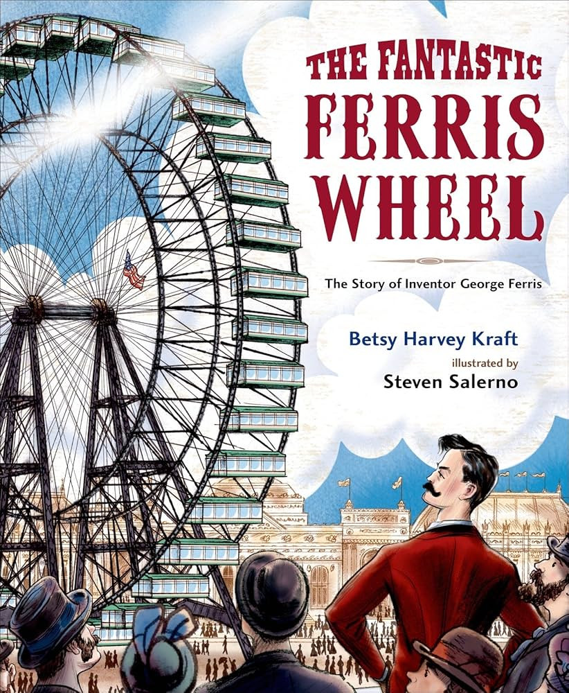 The Fantastic Ferris Wheel: The Story of Inventor George Ferris | Amazon (US)