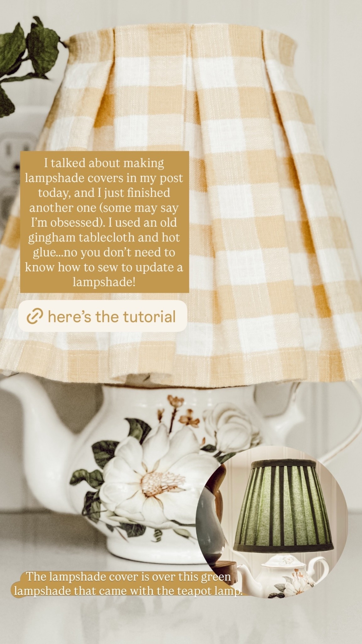 I talked about making lampshade covers in my post today, and I just finished another one (some may say I’m obsessed). I used an old gingham tablecloth and hot glue…..no you don’t need to know how to sew to update a lampshade! The lampshade cover is over this green lampshade that came with the teapot lamp.