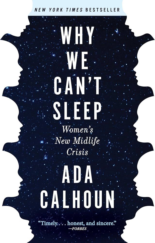 Why We Can't Sleep: Women's New Midlife Crisis | Amazon (US)