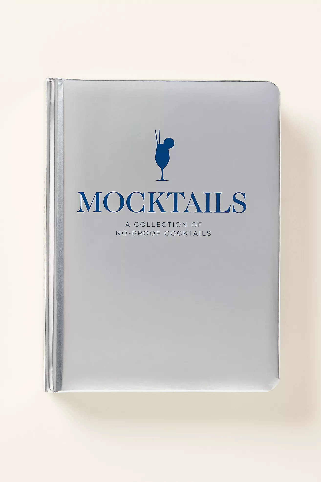 Mocktails: A Collection of No-Proof Cocktails Hardcover Book | Anthropologie (US)