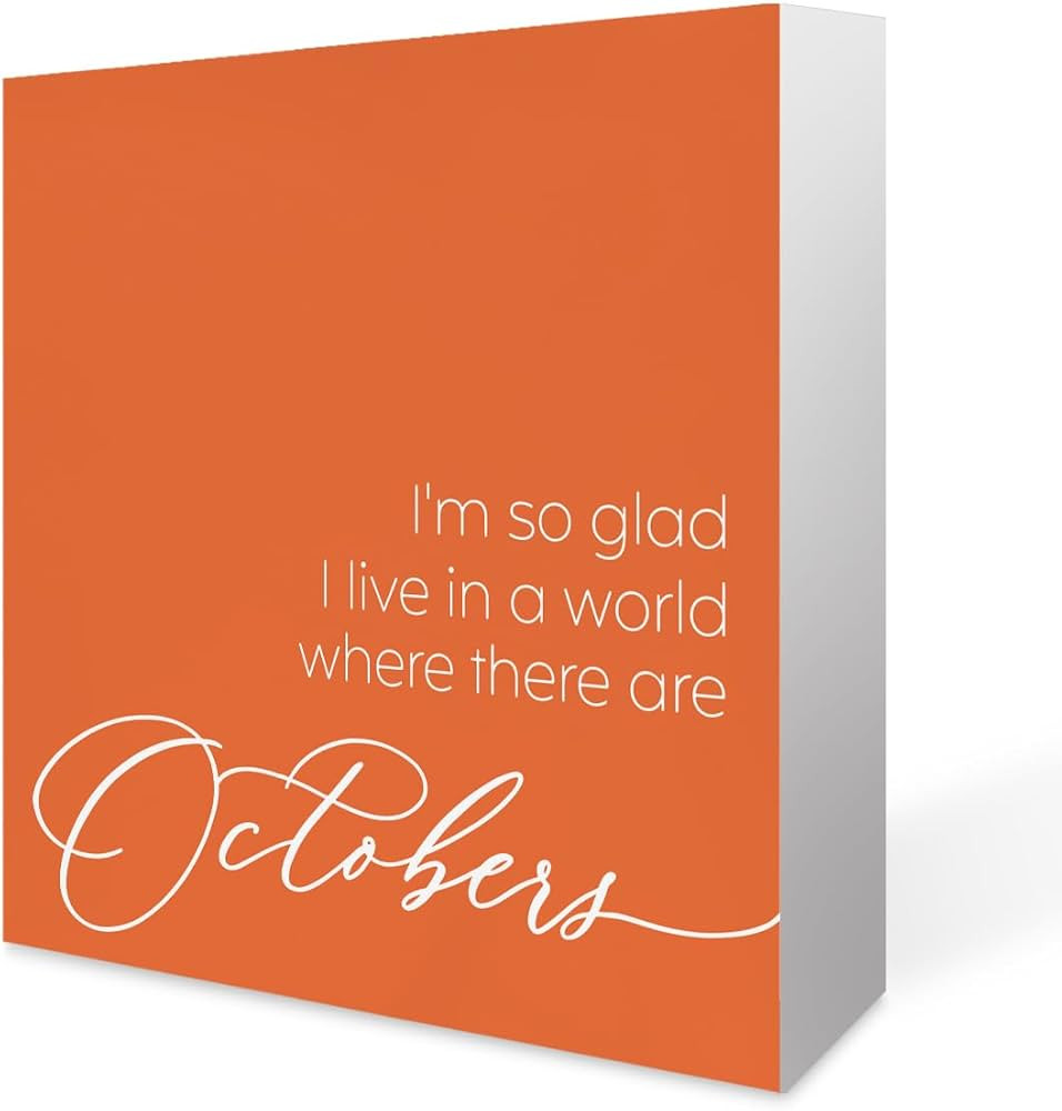 Amazon.com: Rustic Fall Table Decor I'm so Glad I Live in a World Where There are Octobers Thanks... | Amazon (US)