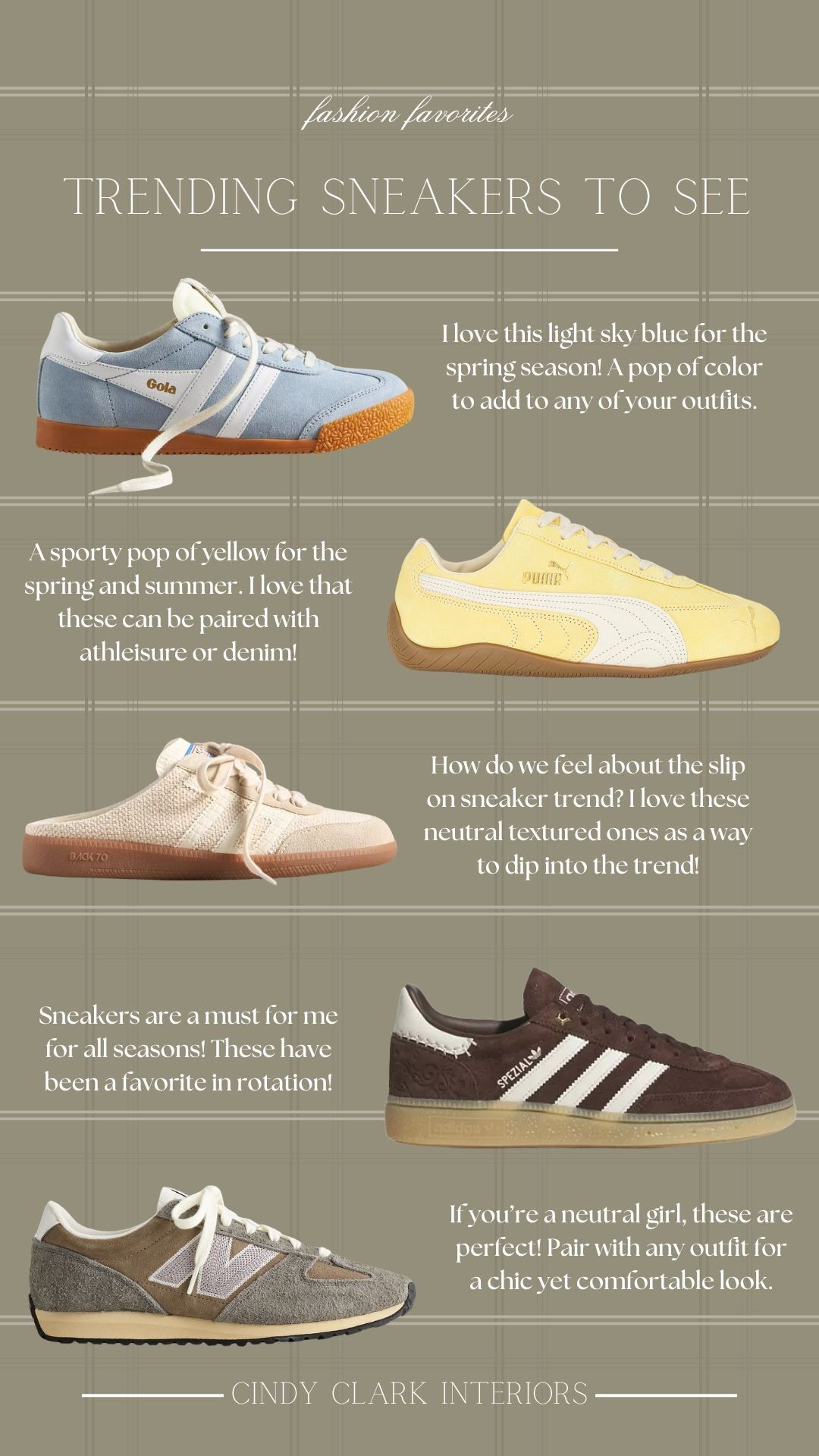 Sneakers I am loving and eyeing for the spring! I love a mix of styles, colors, and textures. I’m a sneaker girl and will pair them with just about any outfit. Love that these offer a pop of color and neutral tones for all occasions! 